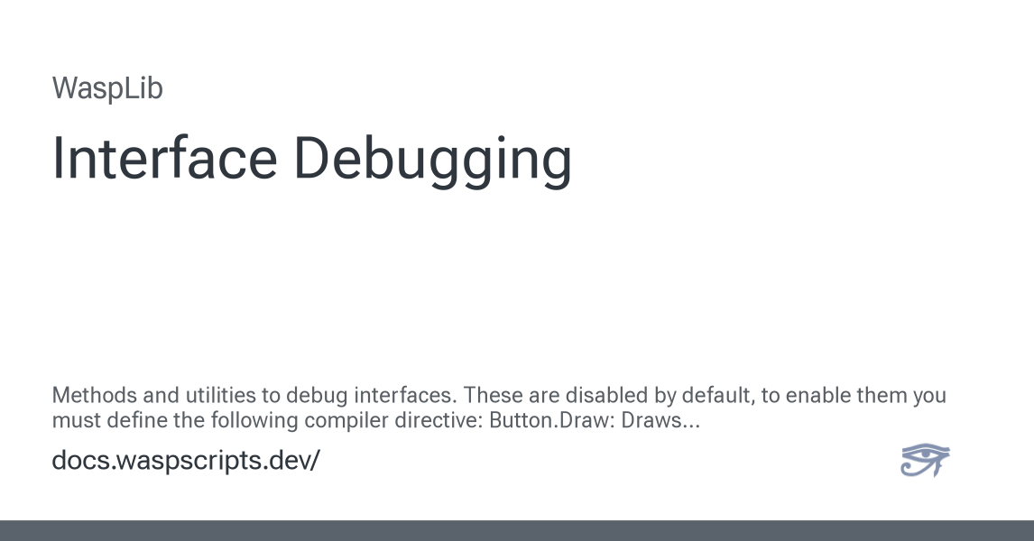Interface Debugging - WaspLib documentation